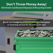 Load image into Gallery viewer, Green recycling machine with money on top, text about eliminating cardboard disposal costs.